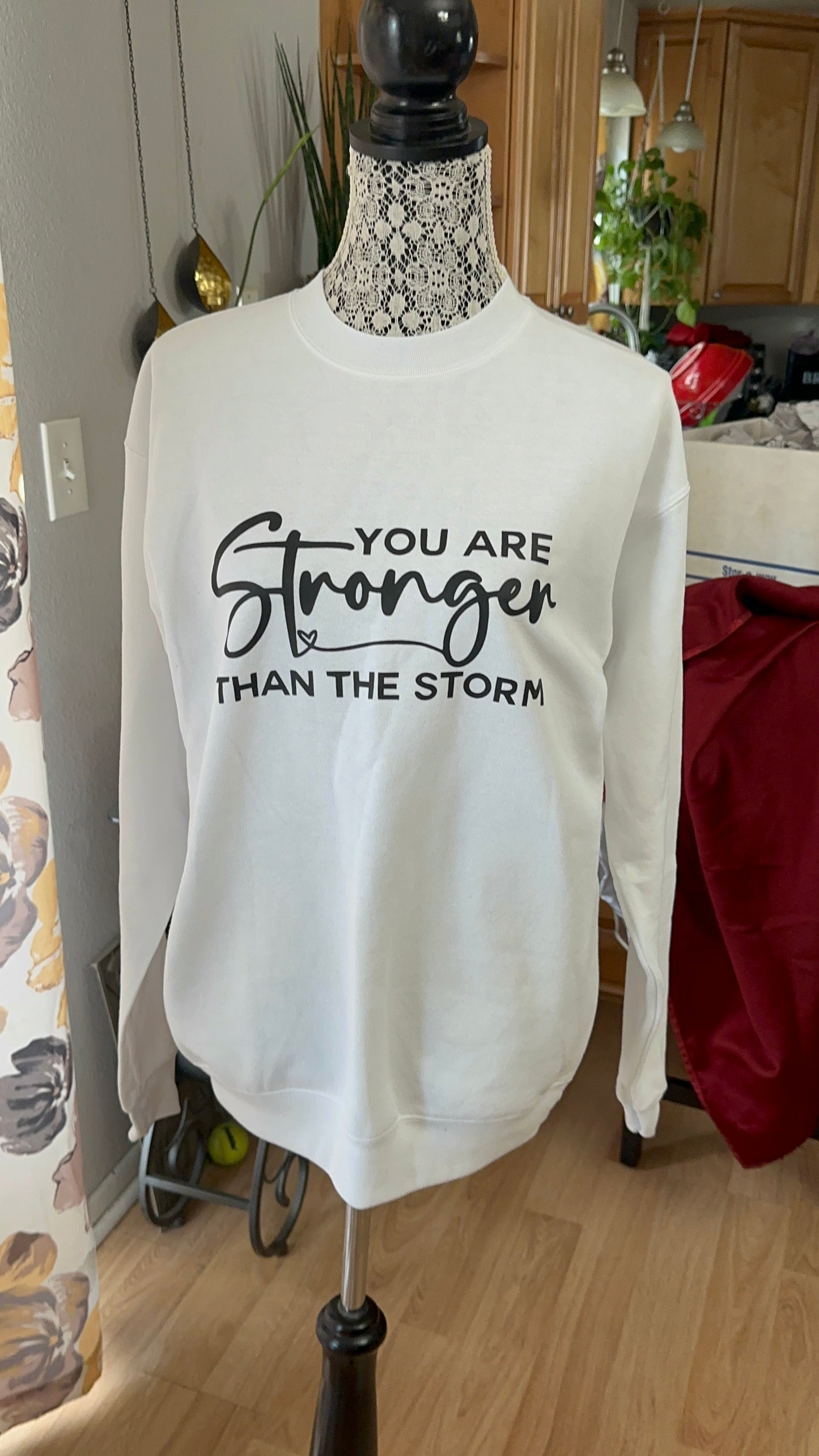 ‘Stronger than the storm’ Sweatshirt