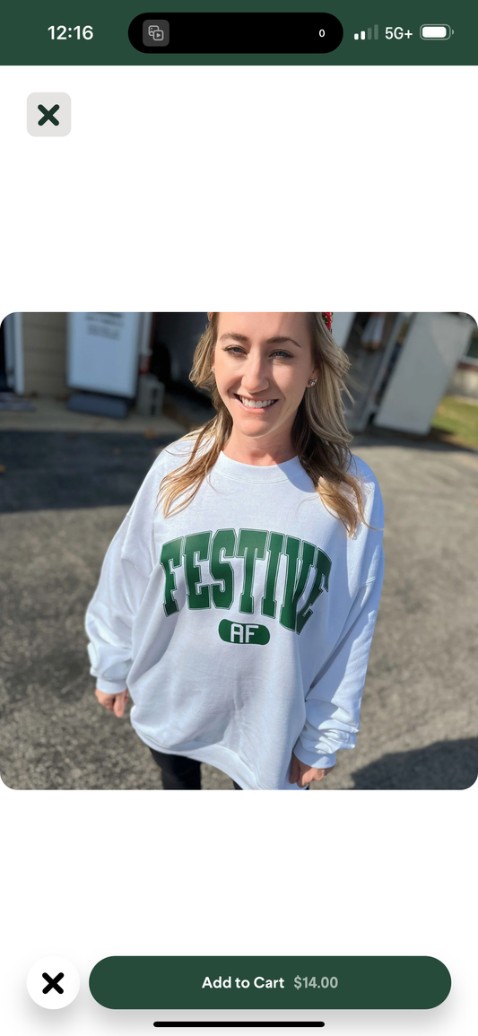 Christmas Festive AF Sweatshirt